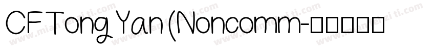 CF TongYan (Noncomm字体转换